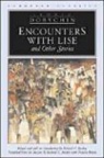 Leonid Dobychin, Leonid/ Borden Dobychin, Richard C. Borden - Encounters With Lise and Other Stories