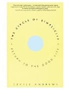 Cecile Andrews - The Circle of Simplicity