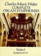 Classical Piano Sheet Music, Charles Marie Widor, Charles Marie Jean Albert Widor, Charles-Marie Widor - Complete Organ Symphonies
