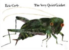 Eric Carle, Krementz, Alfredo Schifini, Deborah J. Short, Josefina Villamil Tinajero - The Very Quiet Cricket