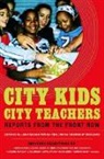 Bill Ayers, William Ford Ayers, Ayers Bill, William Ayers, Patricia Ford, Ford Patricia - City Kids, City Teachers