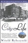 Witold Rybczenski, Rybczynski, Witold Rybczynski - City Life