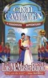 Lois Bujold, Lois McMaster Bujold - Civil Campaign