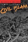 Robert Hefner, Robert W. Hefner, Dale Eickelman - Civil Islam