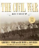 Ken Burns, Ric Burns, Geoffrey C Ward, Geoffrey C. Ward - The Civil War