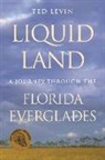 Ted Levin - Liquid Land
