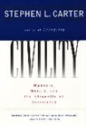 Stephen L Carter, Stephen L. Carter - Civility