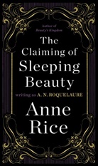 Anne Rice, A. N. Roquelaure, Anne Roquelaure - The Claiming of Sleeping Beauty