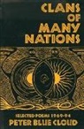 Peter Blue Cloud, Peter Blue Cloud/Aroniawenrate - Clans of Many Nations
