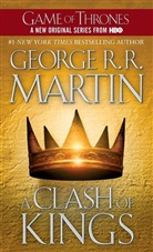 George R Martin, George R R Martin, George R. R. Martin - A Clash of Kings