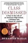 Meredith Maran - Class Dismissed