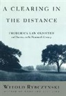Witold Rybczynski, Rybczynski Witold - A Clearing in the Distance