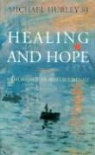 Michael Hurley - Healing and Hope