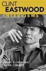 Clint Eastwood, Clint/ Coblentz Eastwood, Kathie Coblentz, Robert E. Kapsis - Clint Eastwood
