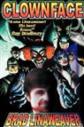 Brad Linaweaver - Clownface