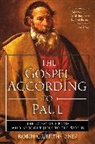 Robin Griffith-Jones, Griffith-Jones Robin - The Gospel According to Paul