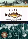 Mark Kurlansky - Cod : A Biography of the Fish That Changed the World
