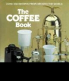 Dawn Campbell, Dawn/ Smith Campbell, Janet Smith, Dale Smith - The Coffee Book