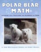 Cindy Bickel, Ann Whitehead Nagda, Ann Whitehead/ Bickel Nagda - Polar Bear Math