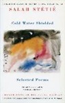 Salah Stetie, Salah Stétié - Cold Water Shielded