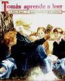 Jo Ellen Bogart, Jo-Ellen Bogart, Laura Fernández, Rick Jacobson, Laura Fernandez, Laura Fernández... - Tomás aprende a leer