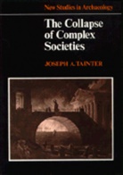 Tainter Joseph, Joseph Tainter, Joseph A Tainter, Joseph A. Tainter, Colin Renfrew - The Collapse of Complexe Societies