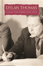 Dylan Thomas, Thomas Dylan, Walford Davies, Ralph Maud - Collected Poems 1934-1953