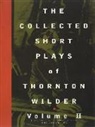 t gallup Wilder, Thornton Wilder, Donald Gallup, A. Tappan Wilder - Collected short plays of thornton w
