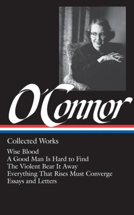 Flannery Connor,  O&apos, Flannery O'Connor, Sally Fitzgerald - Collected Works