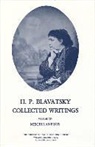 H P Blavatsky, H. P. Blavatsky, Helena Petrovna Blavatsky, Helene Petrovna Blavatsky, Boris De Zirkoff, Boris De Zirkoff - Collected Writings of H. P. Blavatsky, Vol. 14