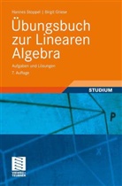 Griese, Birgit Griese, Stoppe, Hanne Stoppel, Hannes Stoppel - Übungsbuch zur Linearen Algebra