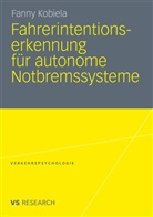 Fanny Kobiela - Fahrerintentionserkennung für autonome Notbremssysteme