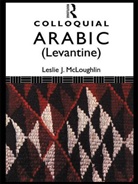 Mohammad Al-Masri, L. McLoughlin, Leslie McLoughlin, Leslie J. McLoughlin - Arabic Levantine