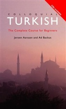 Jeroen Aarssen, Ad Backus, Ad Aarssen Backus, Backus Ad, Arin Bayraktaroglu, Sinan Bayraktaroglu Bayraktaroglu - Colloquial Turkish