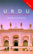Tej K Bhatia, Tej K. Bhatia, Tej K. Koul Bhatia, K. Bhatia Tej, Bruce Donaldson - Colloquial Urdu