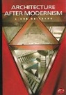 Diane Ghirardo, Ghirardo Diane - Architecture After Modernism