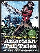 Michael McCurdy, Mary Pope Osborne, Mary Pope Mccurdy Osborne, Michael McCurdy - American Tall Tales