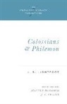 J B Lightfoot, J. B. Lightfoot, Joseph B. Lightfoot, LIGHTFOOT J B, Alister McGrath, Alister E. McGrath... - COLOSSIANS AND PHILEMON