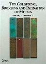 -. Rowe Hughes, Richard Hughes, Richard/ Rowe Hughes, Michael Rowe - Colouring bronzing and patination