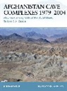 Mir Bahmanyar, Bahmanyar Mir, Ian Palmer - Afghanistan Cave Complexes 1979-2002