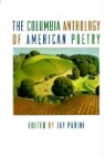 Jay Parini, Jay (D. E. Axinn Professor of English &amp; Cr Parini, Jay Parini, Jay (D. E. Axinn Professor of English &amp; Creative Writing Parini - Columbia Anthology of American Poetry