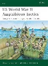 Gordon L Rottman, Gordon L. Rottman, Rottman Gordon L., Peter Dennis - US World War II Amphibious Tactics