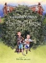 c shepperson Coman, Carolyn Coman, Rob Shepperson - Big house -the-