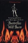 Federico Garza Carvajal, Carvajal Federico Garza, Federico Garza Carvajal - Butterflies Will Burn