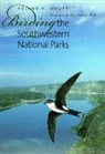 Roland H Wauer, Roland H. Wauer, Roland H./ Wolf Wauer, Mimi Hoppe Wolf - Birding the Southwestern National Parks
