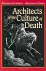 d wilker De marco, Donald De Marco, Donald Demarco, Benjamin Wiker, Benjamin D. Wiker - Architects of the culture of death