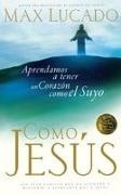 Max Lucado - Como Jesús