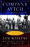 M. Thomas Inge, Sam R. Watkins, Samuel R Watkins, Samuel R. Watkins, M. Thomas Inge - Company Aytch A Classic Memoir of the Civil War