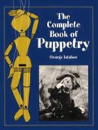 George Latshaw - The Complete Book of Puppetry