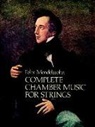 Felix Mendelssohn, Felix (EDT) Mendelssohn, Felix Mendelssohn-Bartholdy, Music Scores, Julius Rietz - Complete Chamber Music for Strings
